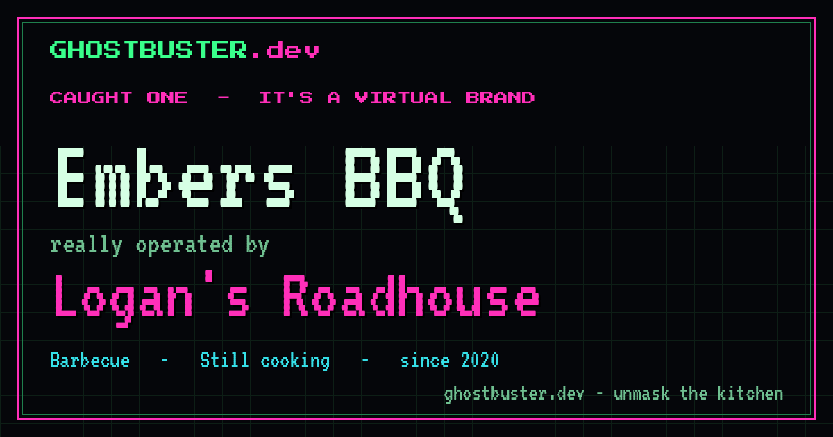 Embers BBQ is a virtual brand operated by Logan's Roadhouse