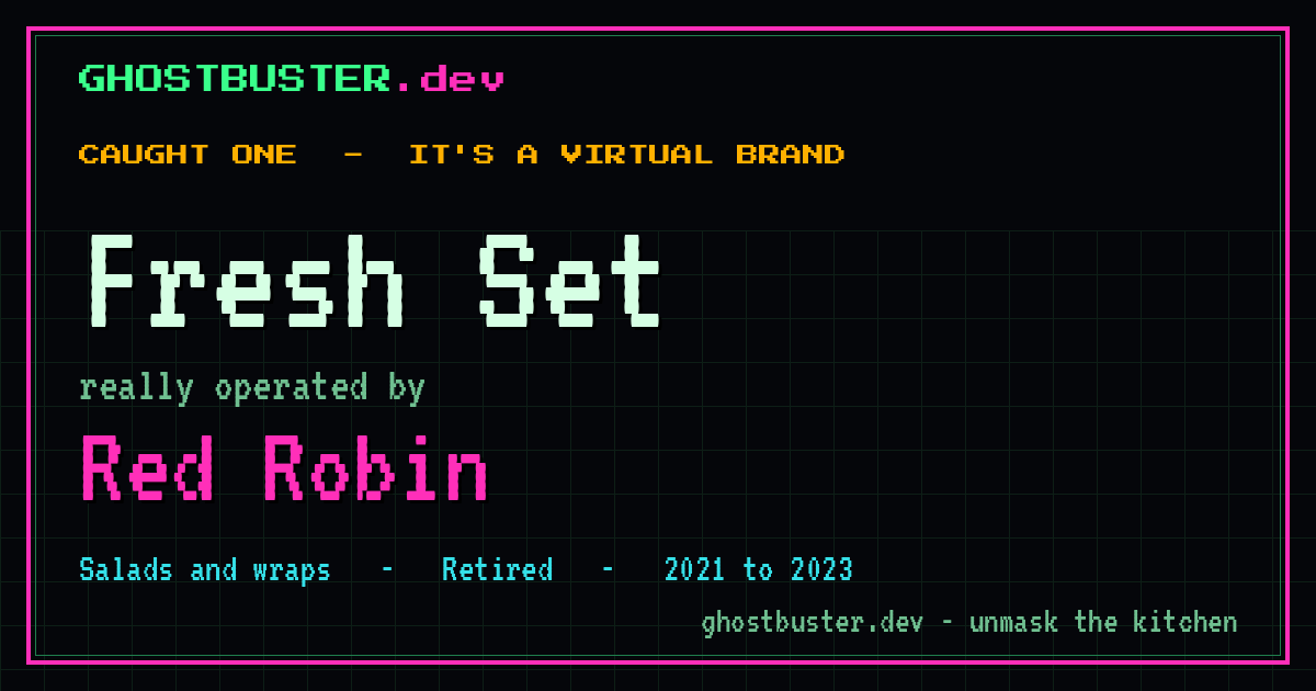 Fresh Set is a virtual brand operated by Red Robin