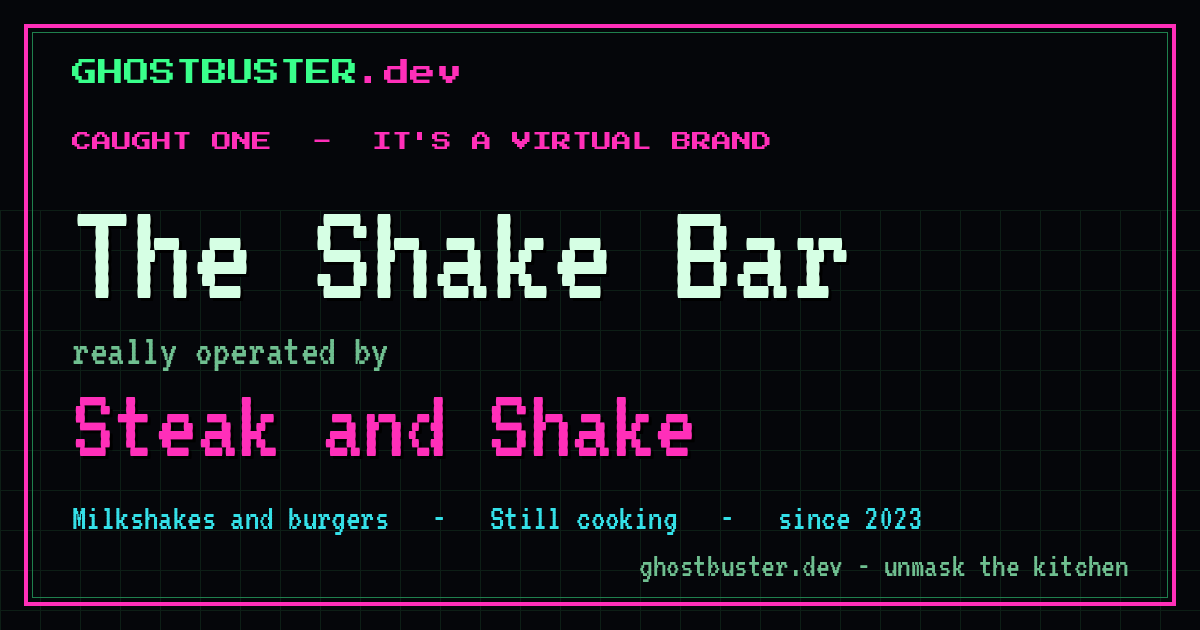 The Shake Bar is a virtual brand operated by Steak and Shake