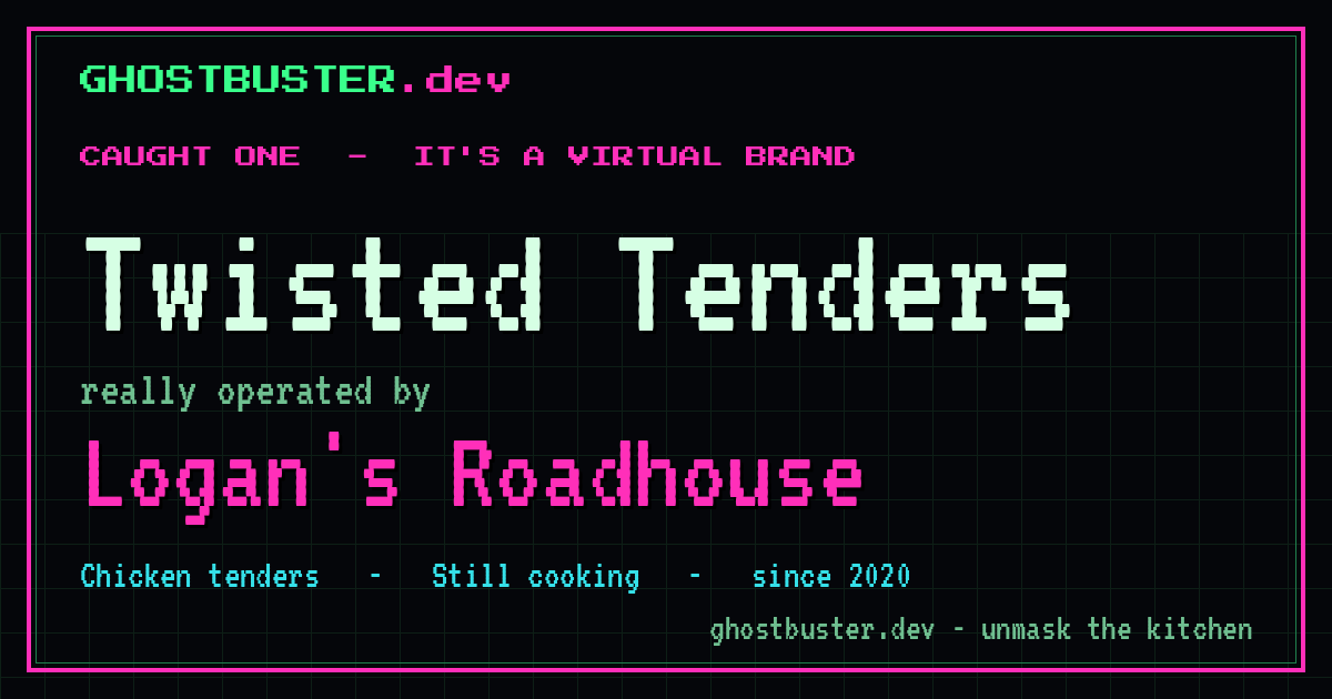 Twisted Tenders is a virtual brand operated by Logan's Roadhouse